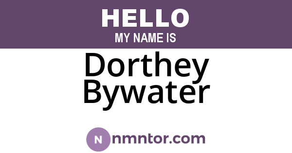 Dorthey Bywater