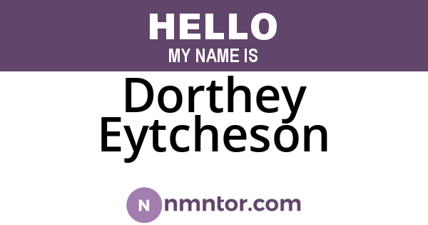 Dorthey Eytcheson
