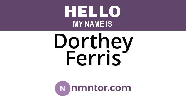 Dorthey Ferris