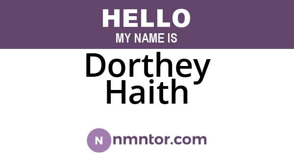 Dorthey Haith