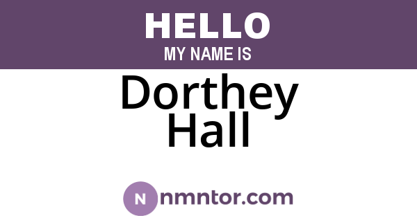 Dorthey Hall