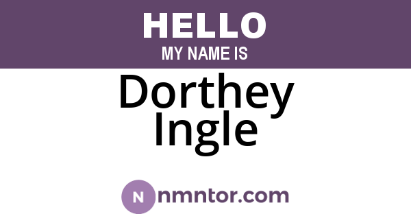 Dorthey Ingle