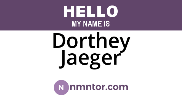 Dorthey Jaeger