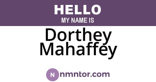 Dorthey Mahaffey