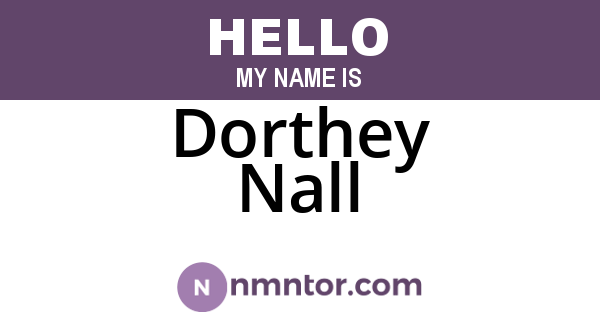 Dorthey Nall