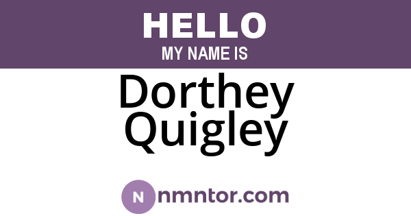 Dorthey Quigley