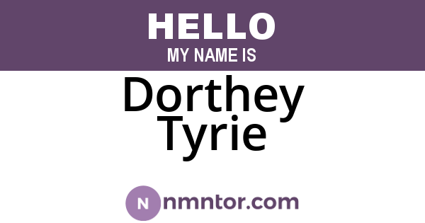 Dorthey Tyrie