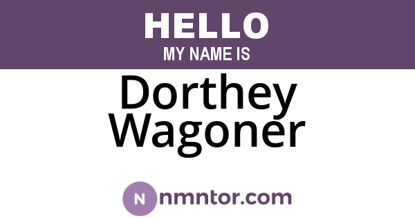 Dorthey Wagoner