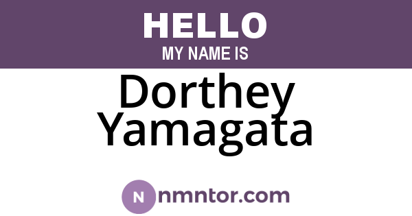 Dorthey Yamagata