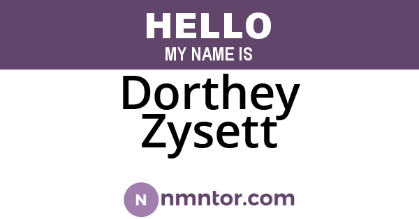 Dorthey Zysett
