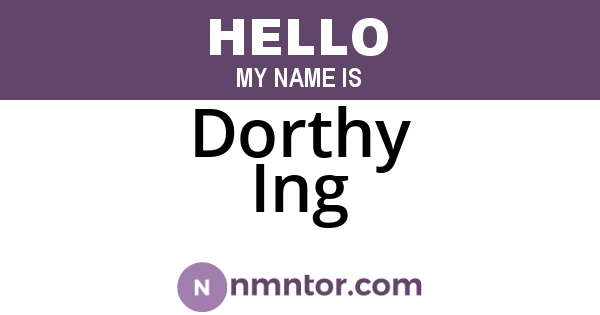 Dorthy Ing