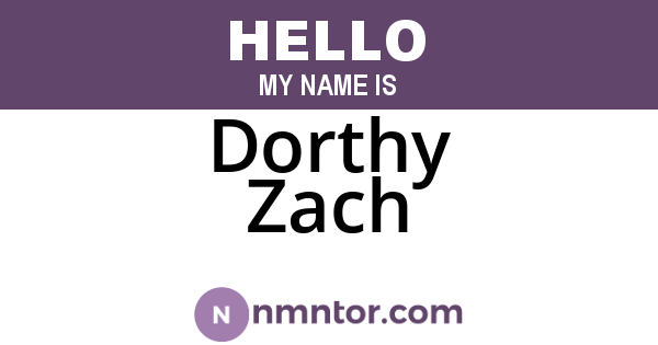 Dorthy Zach