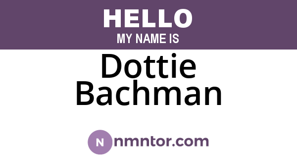 Dottie Bachman