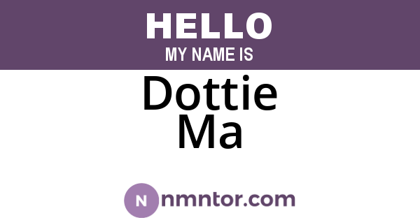Dottie Ma