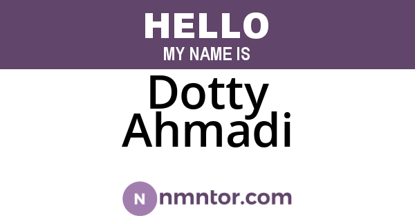 Dotty Ahmadi