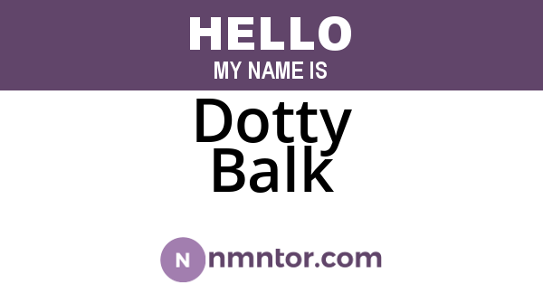 Dotty Balk