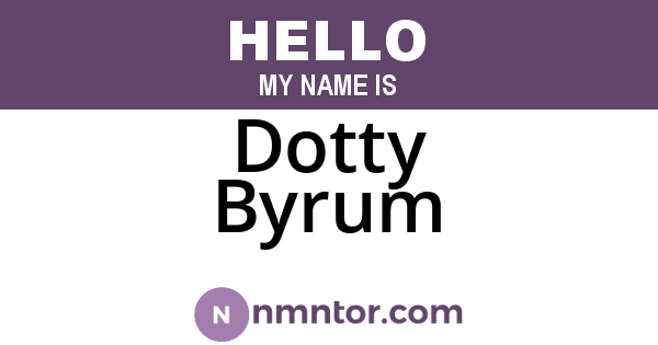 Dotty Byrum