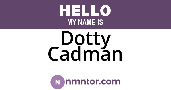 Dotty Cadman