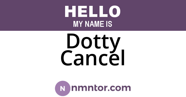 Dotty Cancel