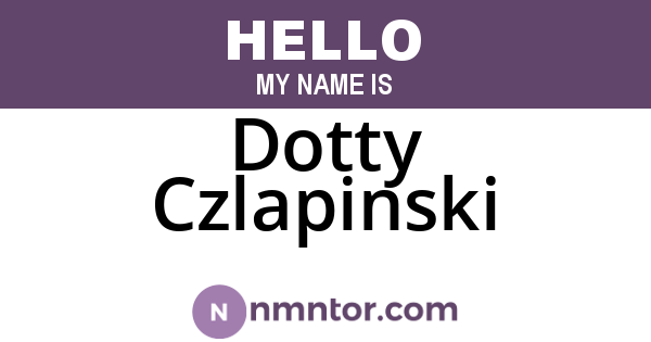 Dotty Czlapinski
