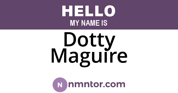 Dotty Maguire