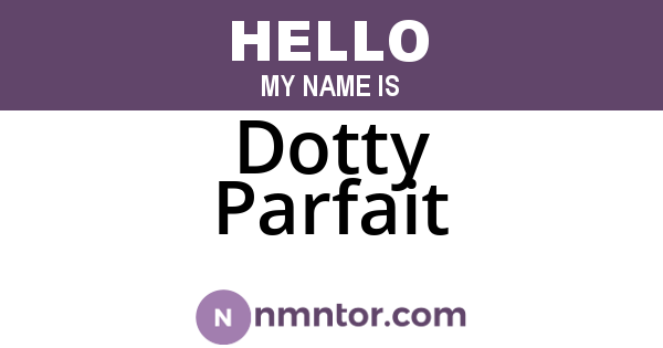Dotty Parfait
