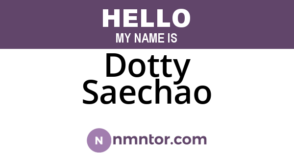 Dotty Saechao