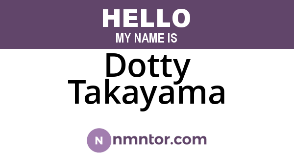 Dotty Takayama
