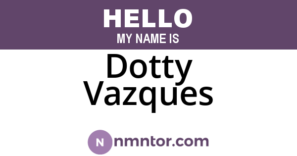 Dotty Vazques