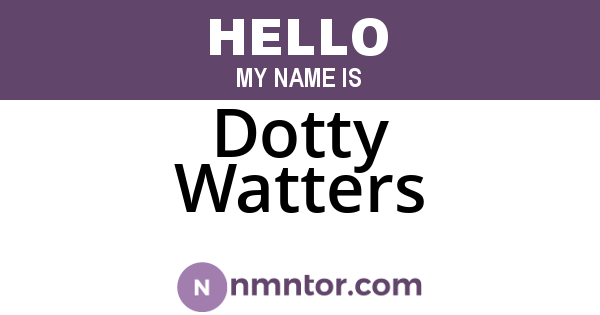 Dotty Watters