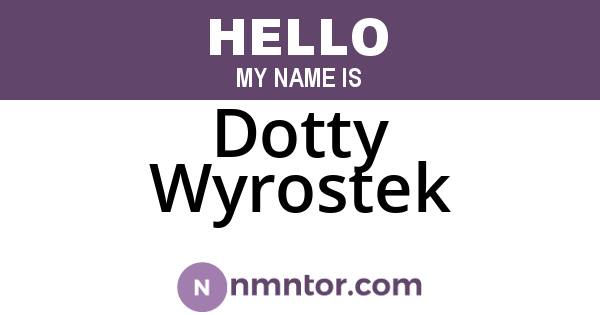 Dotty Wyrostek