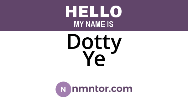 Dotty Ye