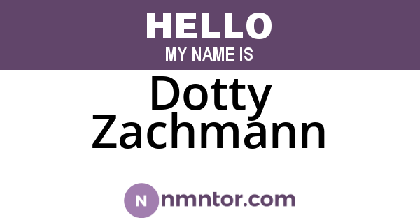 Dotty Zachmann