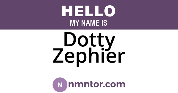 Dotty Zephier