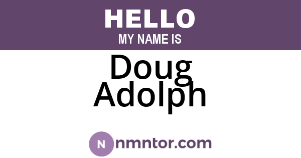 Doug Adolph