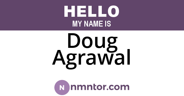 Doug Agrawal