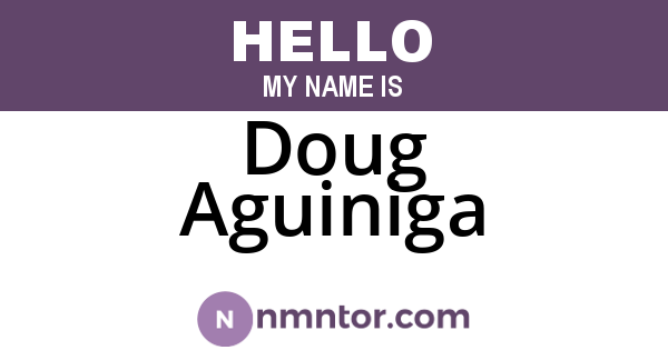 Doug Aguiniga