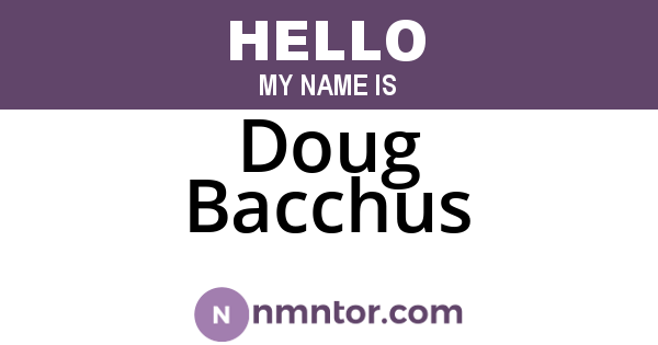 Doug Bacchus