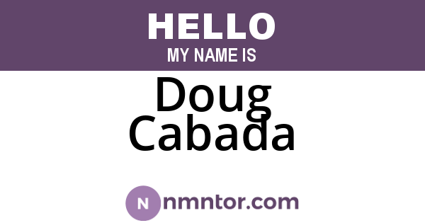 Doug Cabada