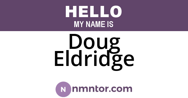 Doug Eldridge