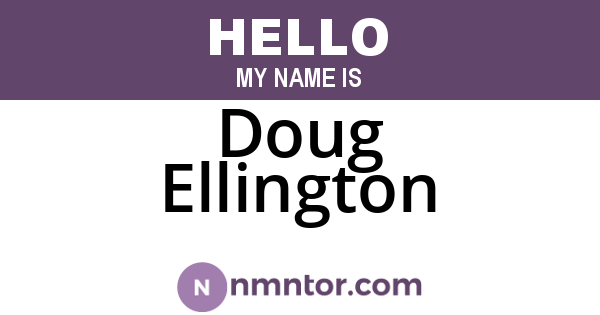 Doug Ellington