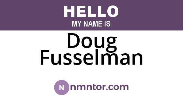 Doug Fusselman