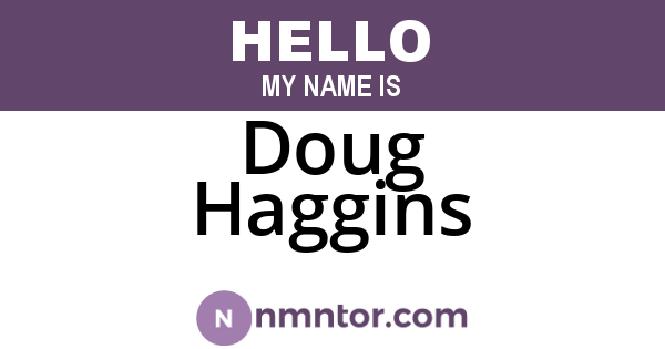 Doug Haggins