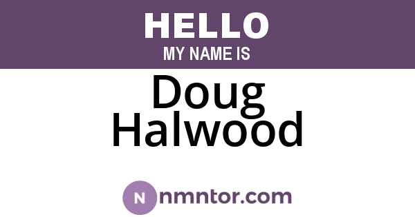 Doug Halwood