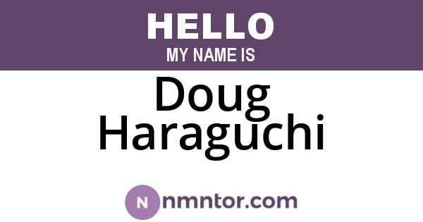 Doug Haraguchi