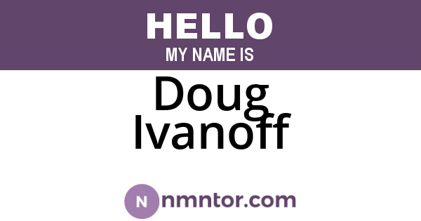 Doug Ivanoff
