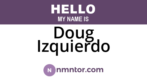 Doug Izquierdo