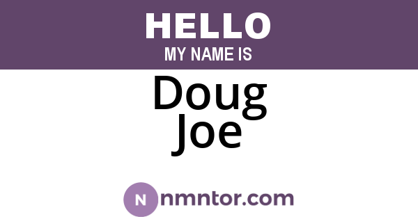 Doug Joe