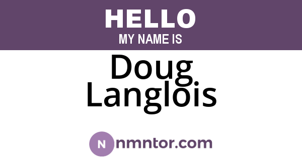 Doug Langlois
