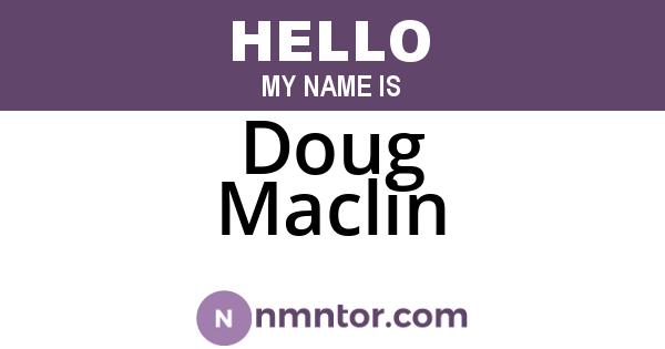 Doug Maclin